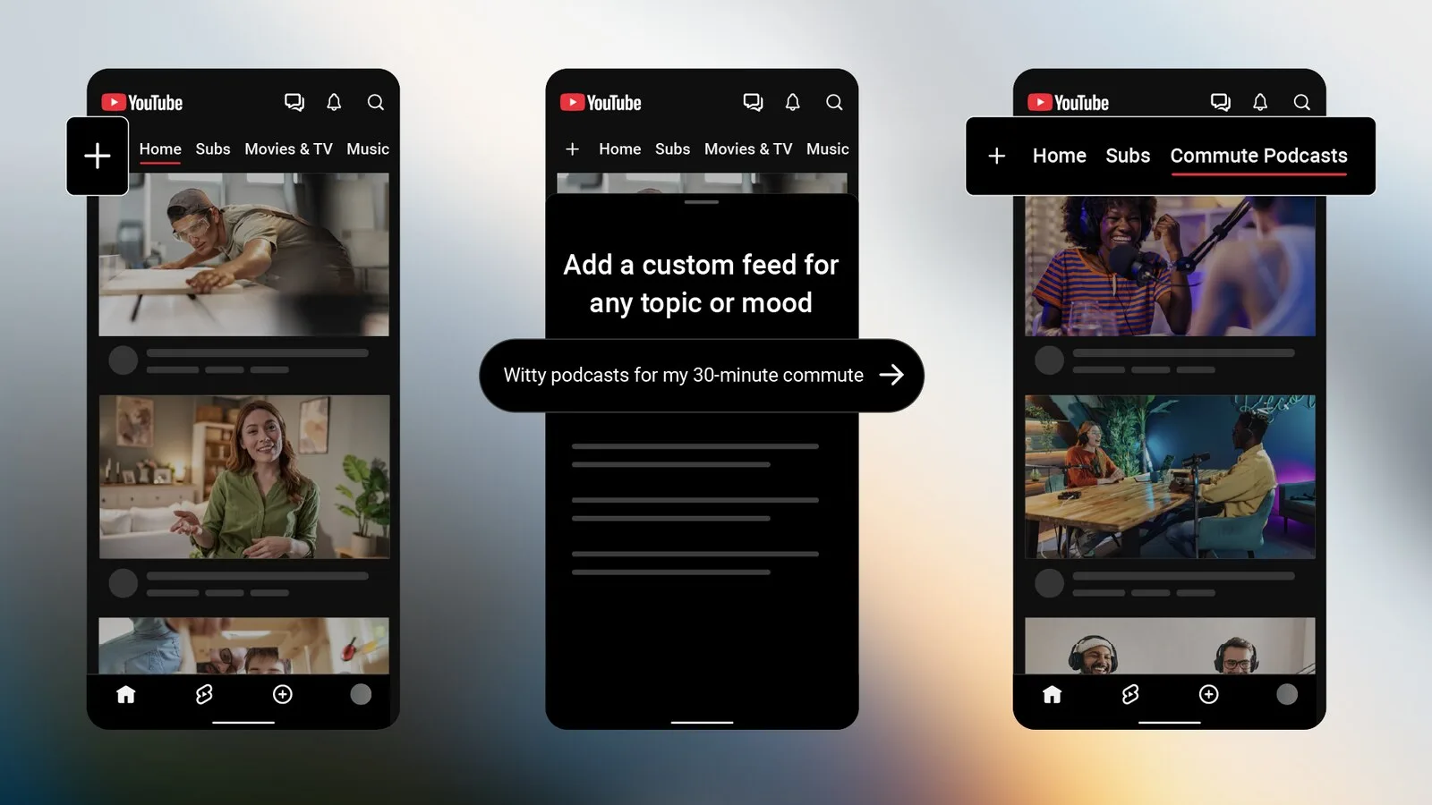 Três ecrãs da app do YouTube com a nova barra no topo, com Início, Subs e Filmes e TV, e a caixa para criar um feed personalizado